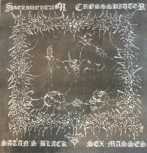 Crossspitter : Satan's Black Sex Masses